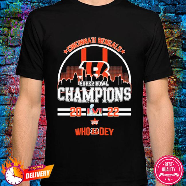 Official Cincinnati Bengals Super Bowl Champions 2022 Who Dey shirt,  hoodie, sweater, long sleeve and tank top