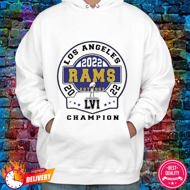 Los Angeles Rams LVI Super Bowl Champions shirt, hoodie, sweater