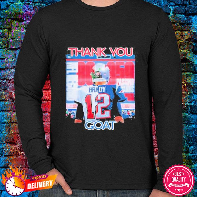 Official Thank You Tom Brady 12 Goat Shirt, hoodie, sweater, long