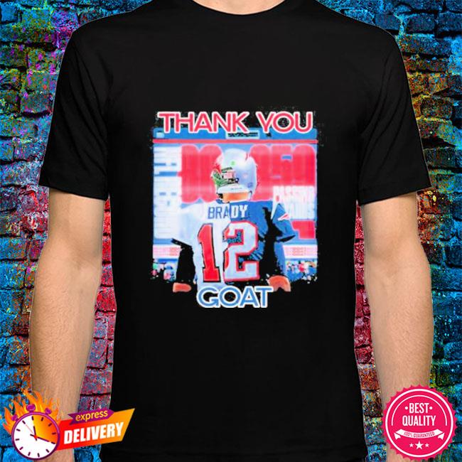 Thank You Tom Brady 12 Goat Shirt, hoodie, sweater, long sleeve and tank top