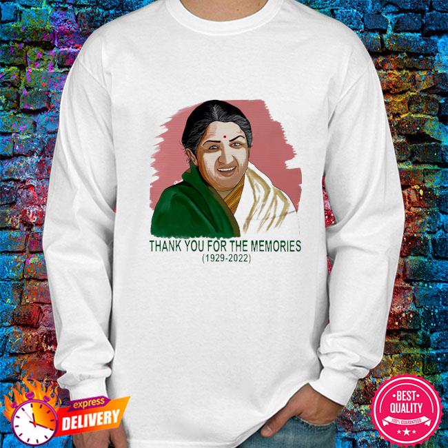 Singer lata mangeshkar rip 1929 2022 thank you for the memories shirt