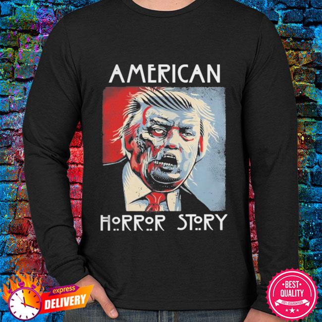 American horror story shirt trump Clearance