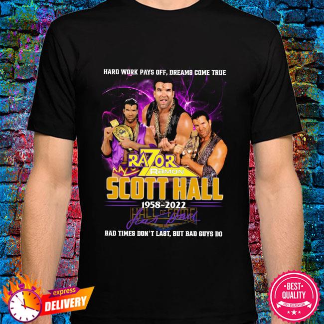 Wwe Merch Scott Hall Razor Ramon Bad Guys Last Forever Shirt