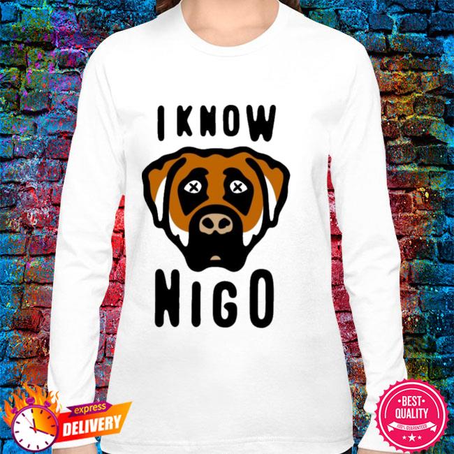 Human Made I Know Nigo Kaws Shirt, hoodie, sweater, long sleeve