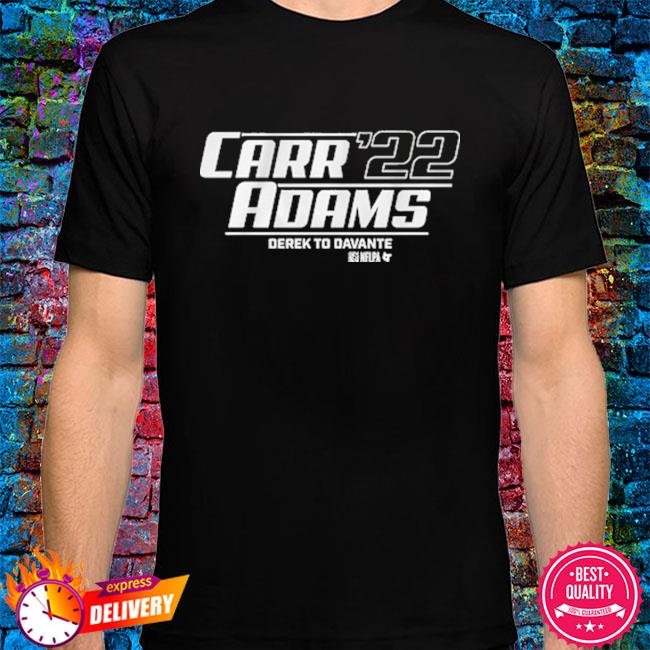 Top Derek carr and davante adams carr adams '22 shirt, hoodie, sweater,  long sleeve and tank top