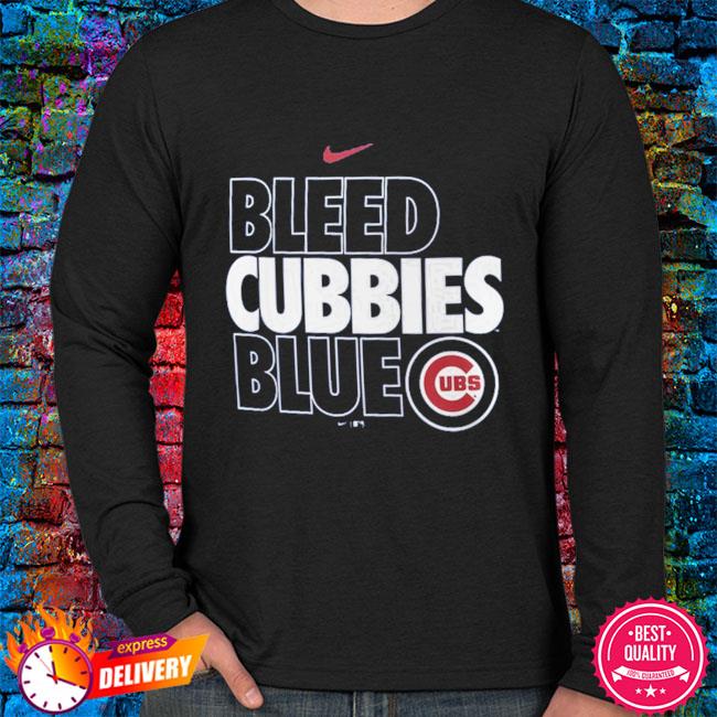 Bleed Cubbie Blue Chicago Cubs Shirt 