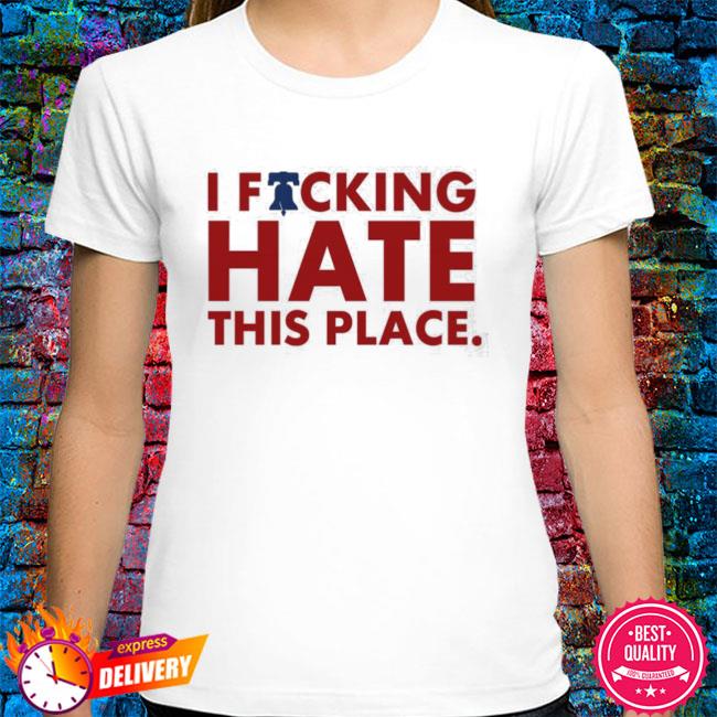 Alec Bohm I Hate This Phillies Place Shirt t-shirt by To-Tee