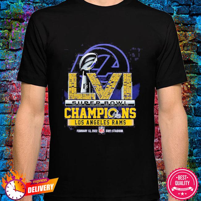 Los Angeles Rams Champions super bowl LVI 2021 February 13, 2022 tshirt