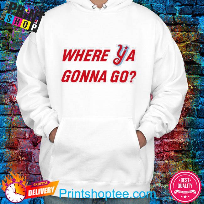 Florence Y'alls where ya gonna go shirt, hoodie, sweater, long