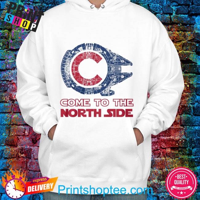 Funny chicago Cubs Star Wars come to the North side shirt, sweater, hoodie  and tank top