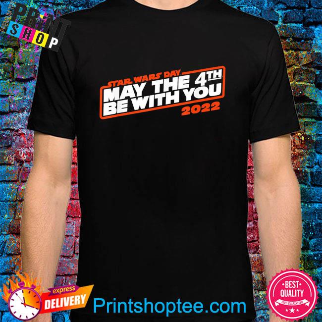 may the 4th t shirt designs