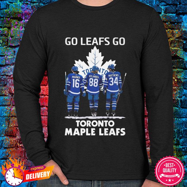 Official go Leafs go Toronto Maple leafs shirt, hoodie, longsleeve