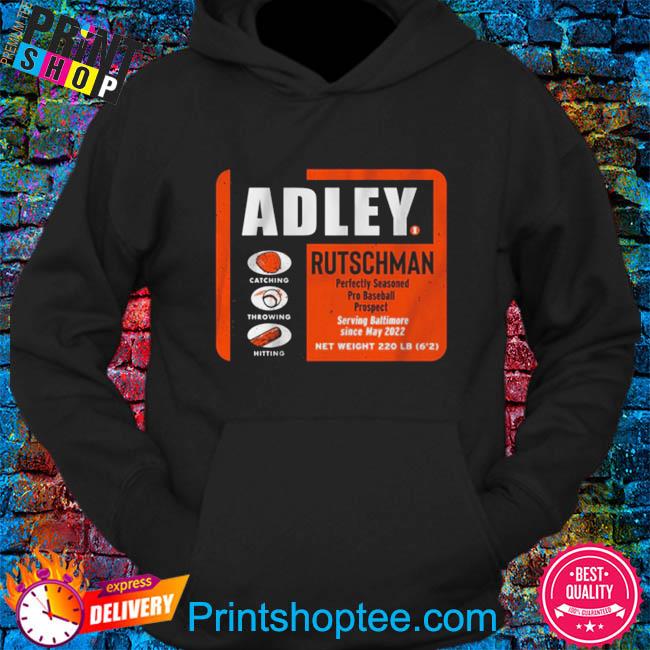 Official Adley Rutschman Perfectly Seasoned Shirt, hoodie, sweater, long  sleeve and tank top