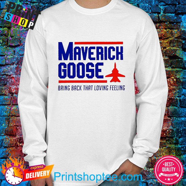 MaveRick Bring Back That Loving Feeling Top Gun T-Shirt