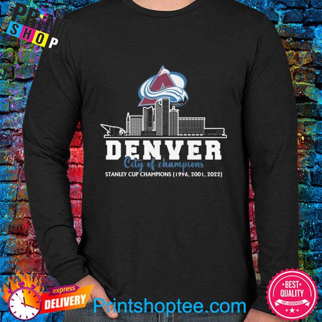 Cheap Denver City Of Champions Colorado Avalanche T Shirt, Denver