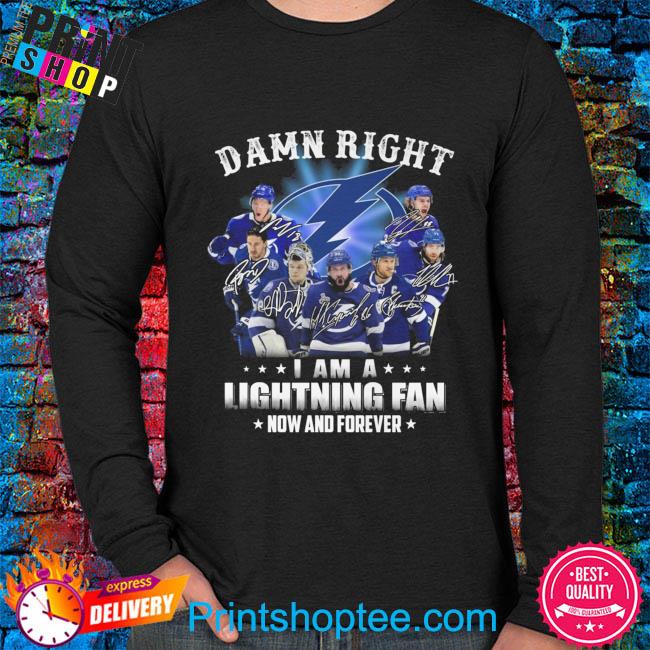 Damn Right I am a Tampa Bay Lightning fan now and forever