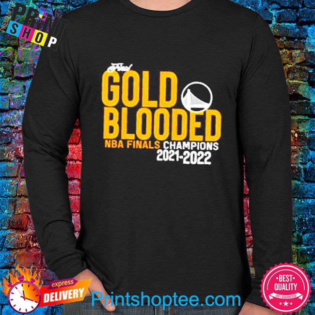 Golden State Warriors Finals 2021-2022 Gold Blooded Champions logo T-shirt,  hoodie, sweater, long sleeve and tank top