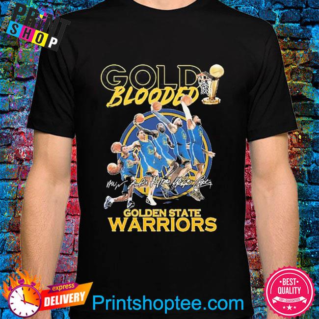 Golden State Warriors Gold Blooded shirt, hoodie, sweater, long sleeve and  tank top