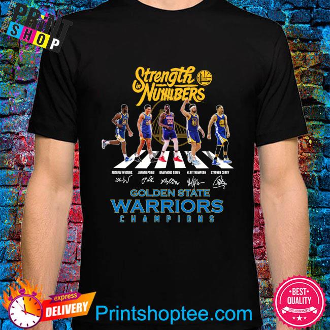 Strength in Numbers Golden State Warriors shirt, hoodie, sweater, long  sleeve and tank top