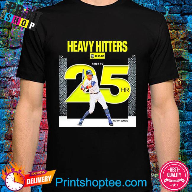 MLB New York Yankees Aaron Judge Heavy Hitters First To 25 HR Unisex T-Shirt  - REVER LAVIE