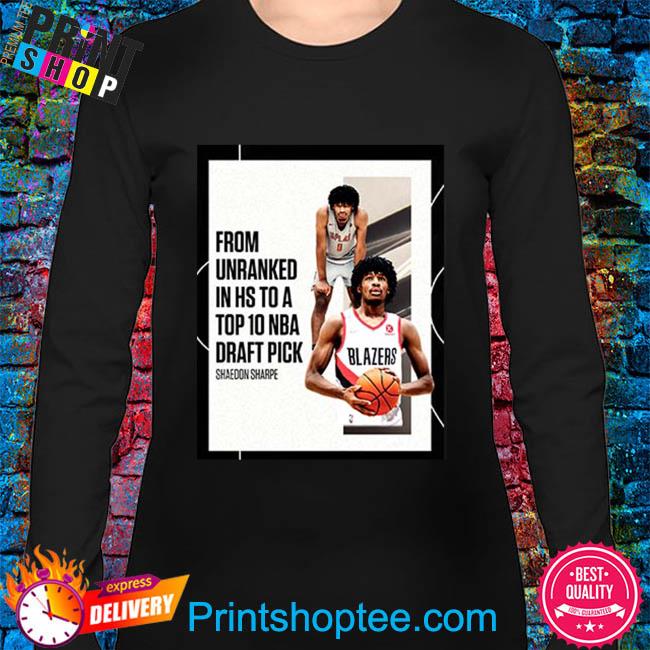 Nba 2022 nba draft shaedon sharpe from unranked to top 10 nba draft pick  shirt, hoodie, sweater, long sleeve and tank top