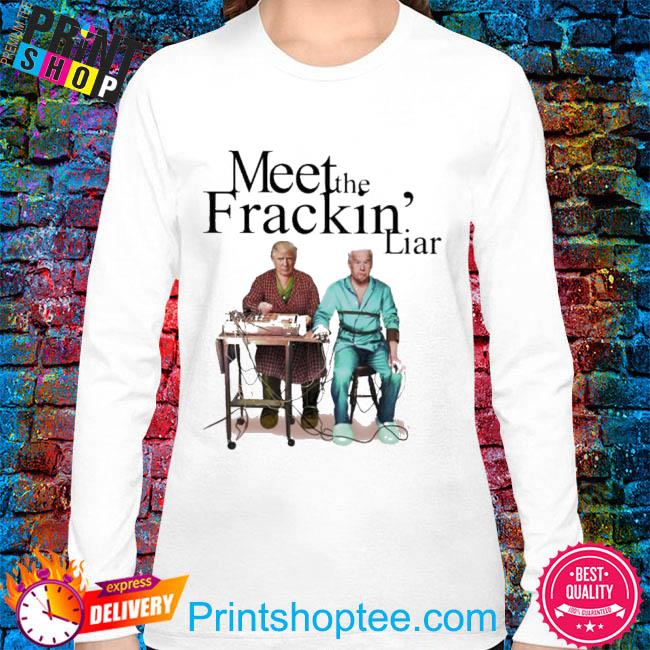 Official Trump And Biden meet the Frackins Liar funny shirt, hoodie, sweater, long sleeve and tank top Official Trump And Biden meet the Frackins Liar funny shirt, hoodie, sweater, long sleeve and tank top