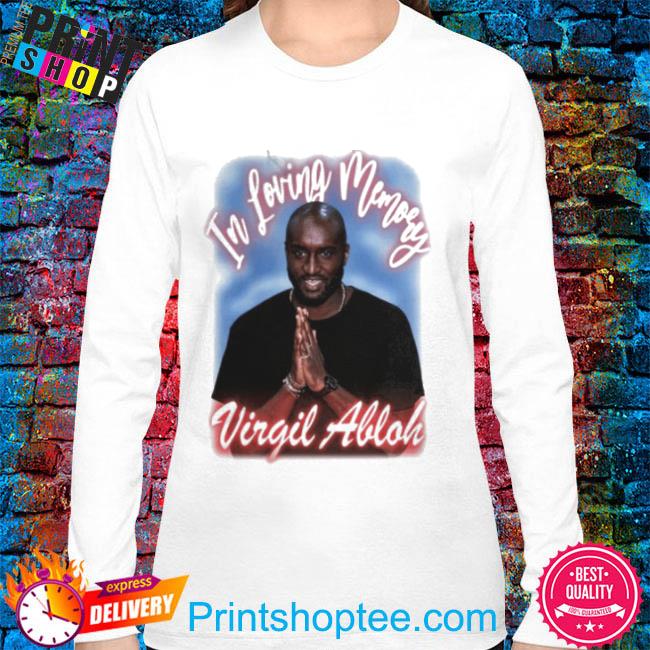 In loving memory Virgil Abloh shirt, hoodie, sweater, longsleeve and V-neck  T-shirt
