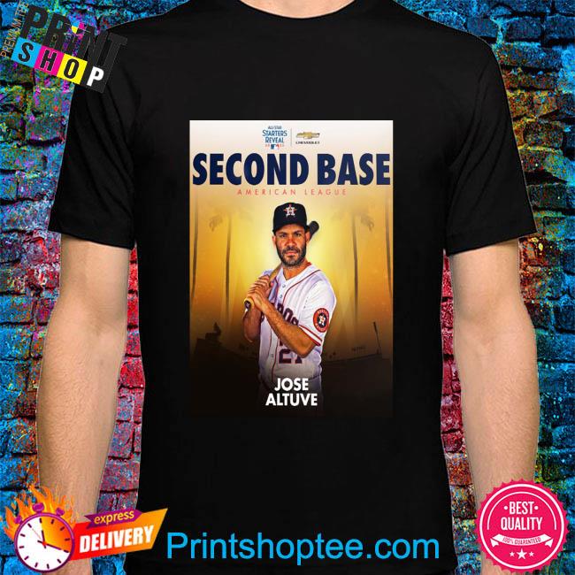 Mlb all star starters reveal 2022 second base American league jose altuve  home shirt, hoodie, sweater, long sleeve and tank top
