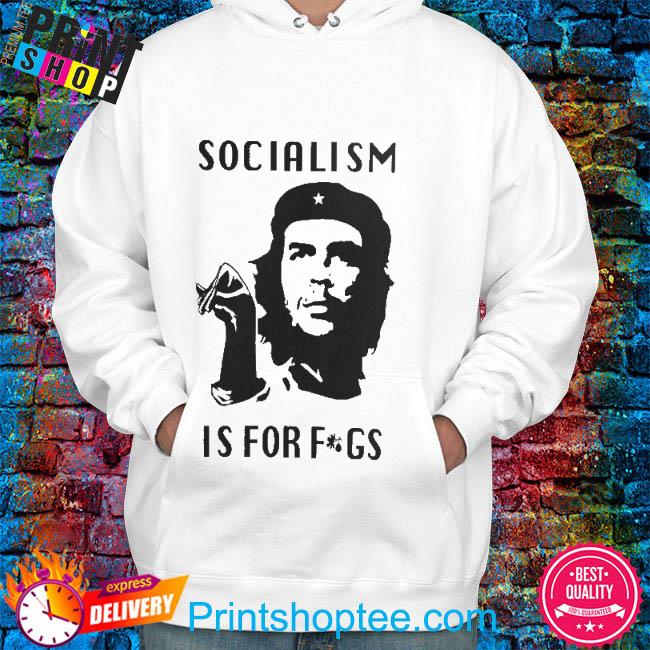 Steven Crowder Dallas Socialism Is For Fags Che Guevara Parody Shirt,  hoodie, sweater, long sleeve and tank top