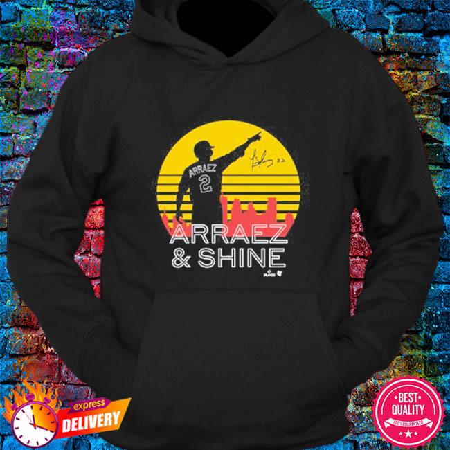 Luis Arraez Arraez And Shine Shirt, hoodie, sweater, long sleeve and tank  top