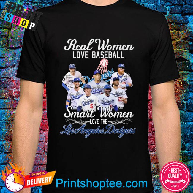 Real Women Love Baseball Smart Women Love The Los Angeles Dodgers