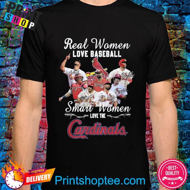 Real Women Baseball Smart Women Love The St Louis Cardinals T-Shirt