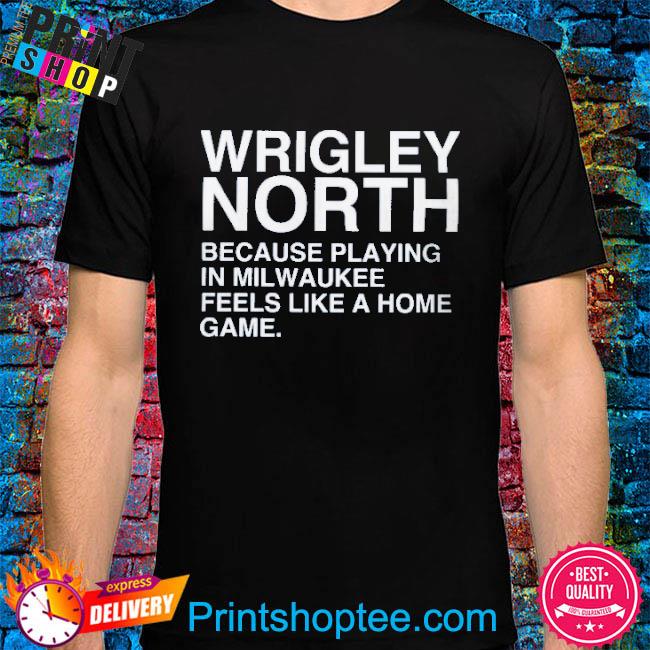 wrigley north shirt