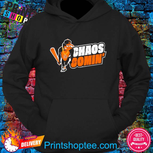 Baltimore Orioles Chaos Comin hoodie On Sale