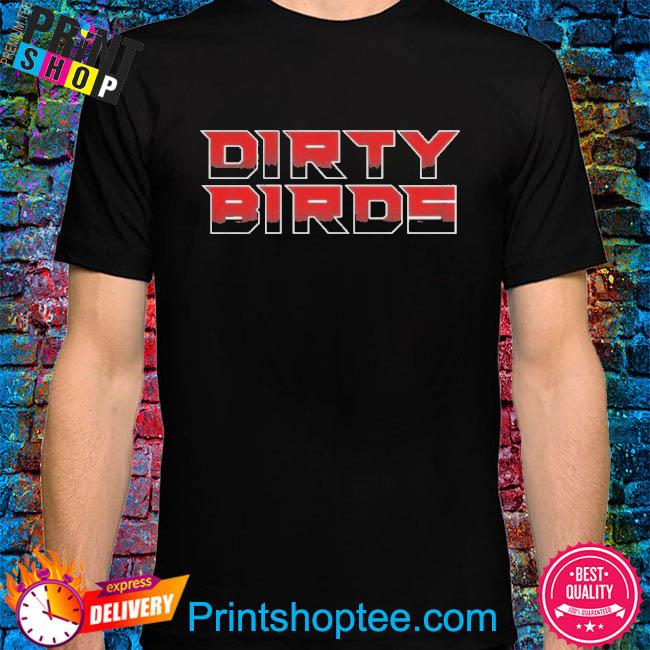 Atlanta Falcons Dirty Birds T Shirt