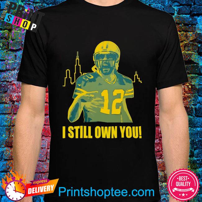 GREEN BAY PACKERS AARON RODGERS ***I OWN YOU*** T-SHIRT