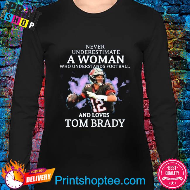 Buy Never Underestimate A Woman Who Understands Football 12 And