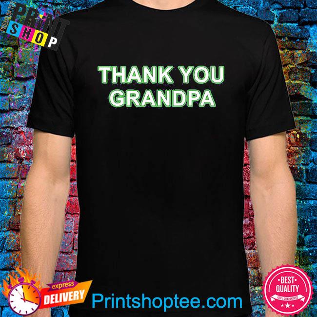 Couch Racer Thank You Grandpa Shirt