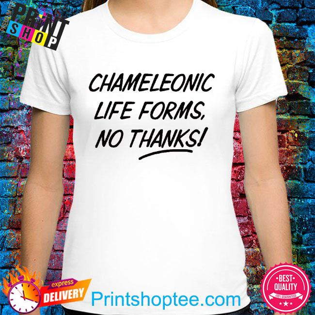 Eddsworld Chameleonic Life Forms No Thanks Shirt