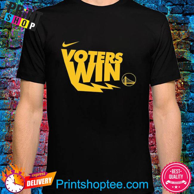 Golden state warriors voters win shirt