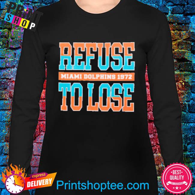 Refuse To Lose Miami Dolphins Black 50th Anniversary X Andrew