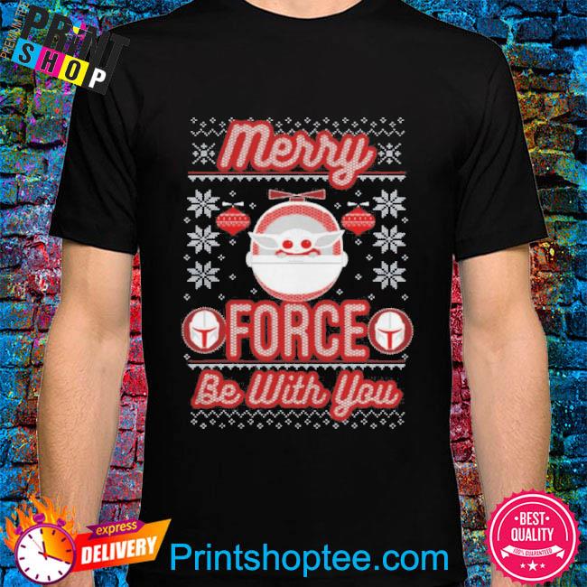 Star Wars The Mandalorian Christmas Merry Force Be With You shirt
