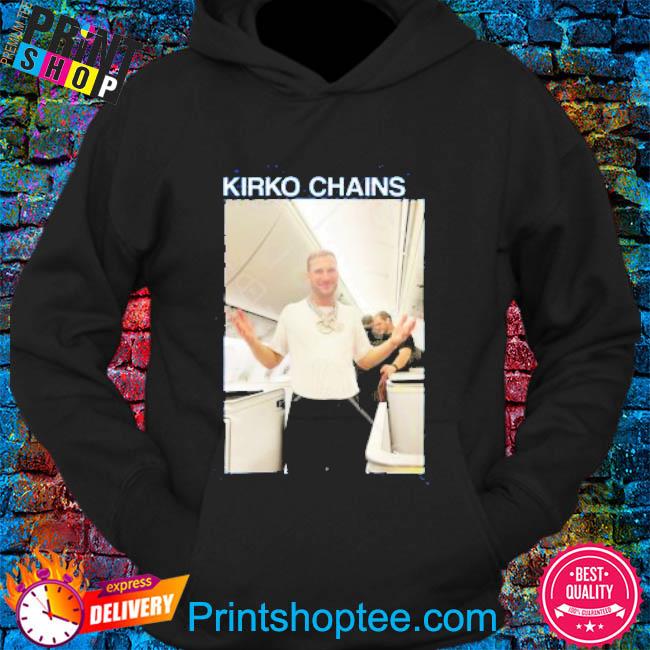Barstool Sports Store Kirko Chains Kirk Cousins Shirt, hoodie