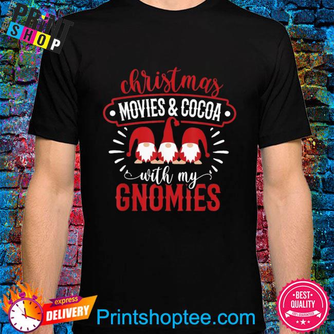 Christmas movies and cocoa with my gnomies sweater
