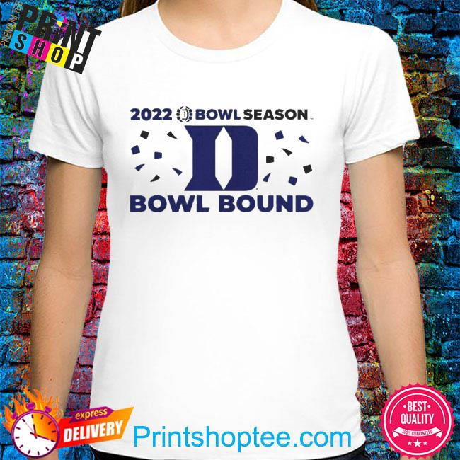 Duke Blue Devils 2022 Bowl Season Bowl Considered shirt