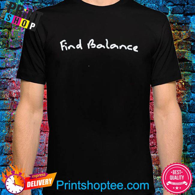 Find balance shirt