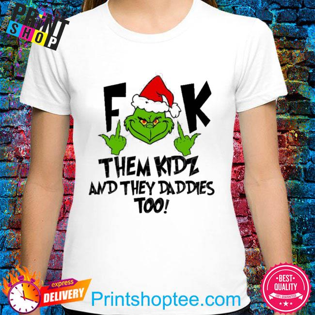 Grinch Them Kids Merry Grinchmas New 2022 Shirt