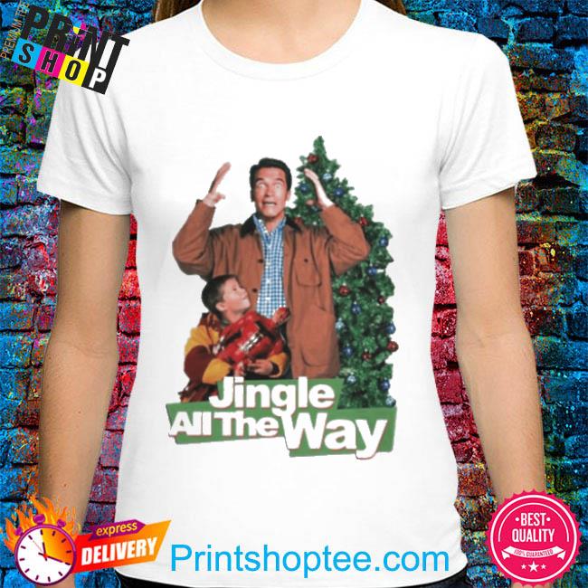 Jingle All The Way The Promised Arnold Schwarzenegger Christmas 2022 shirt