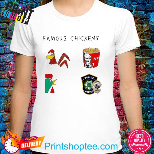 Luke rudkowski famous chickens kf uvalde police shirt