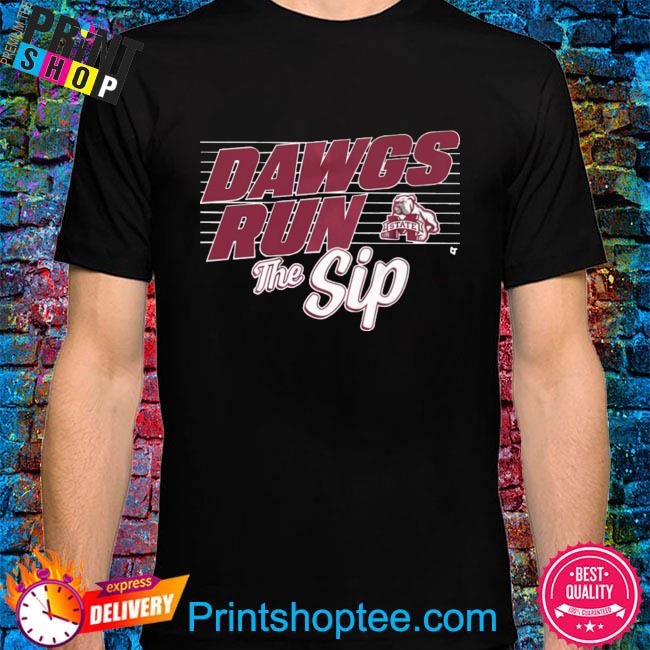 Mississippi state football dawgs run the sip 2022 shirt